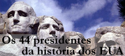 Os 44 Presidentes da história dos EUA